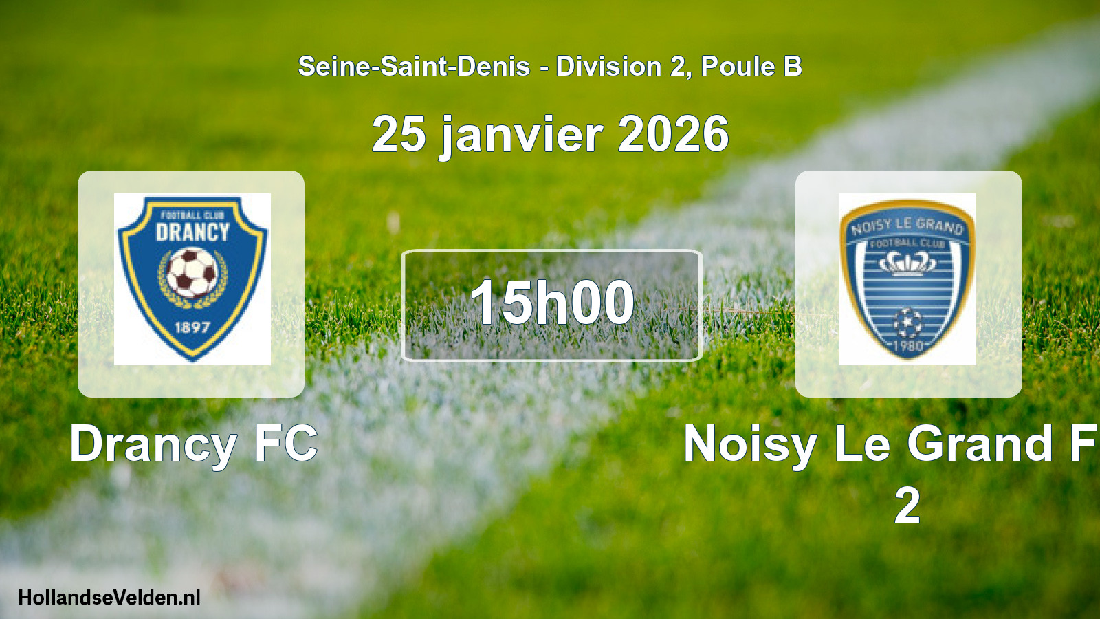 Scheduled Match: Drancy FC - Noisy Le Grand FC 2 (25 January 2026)