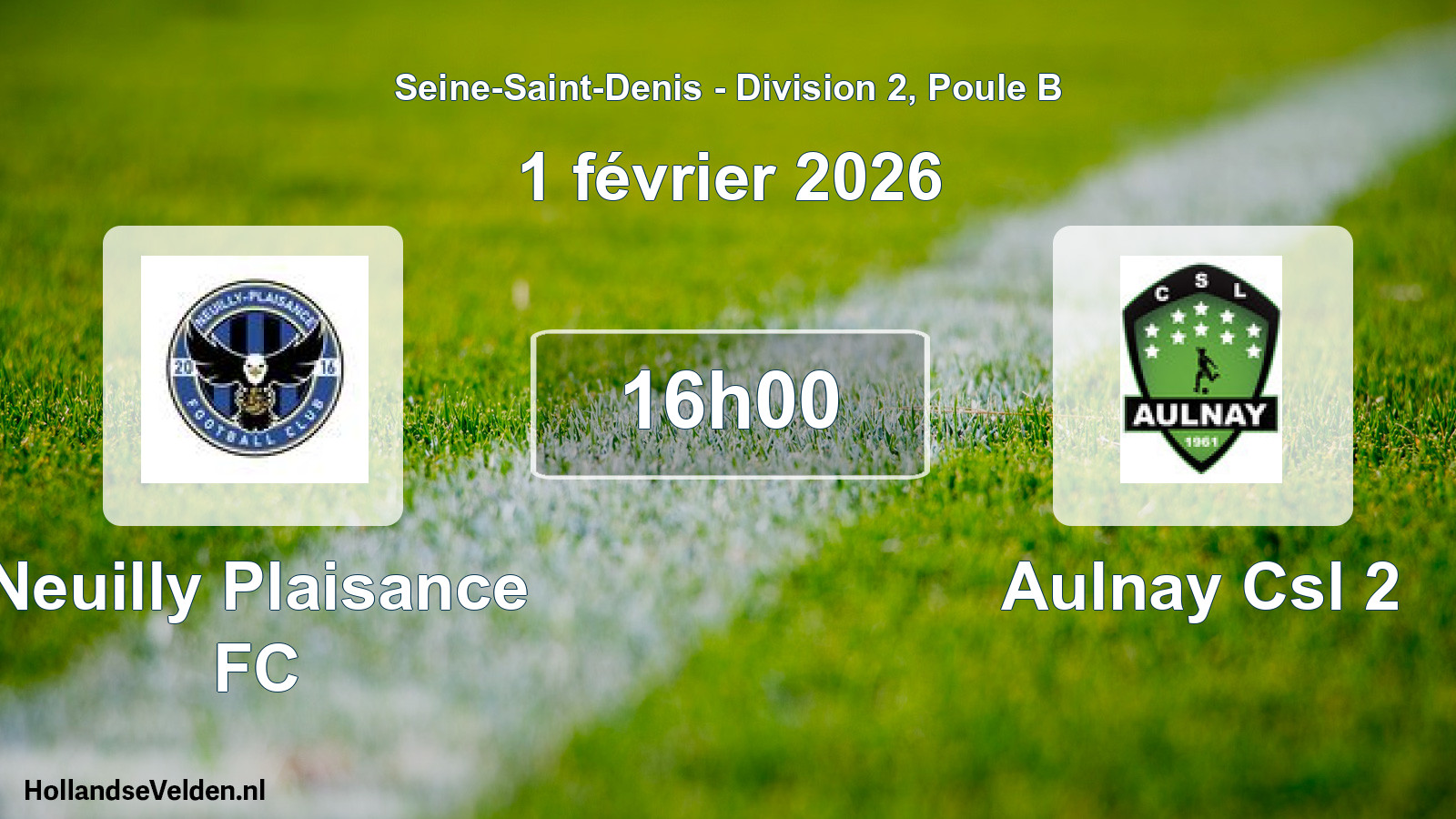 Scheduled Match: Neuilly Plaisance FC - Aulnay Csl 2 (1 February 2026)