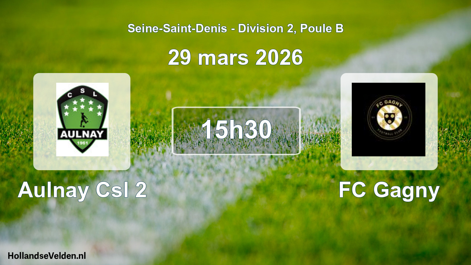 Match programmé: Aulnay Csl 2 - FC Gagny (29 mars 2026)