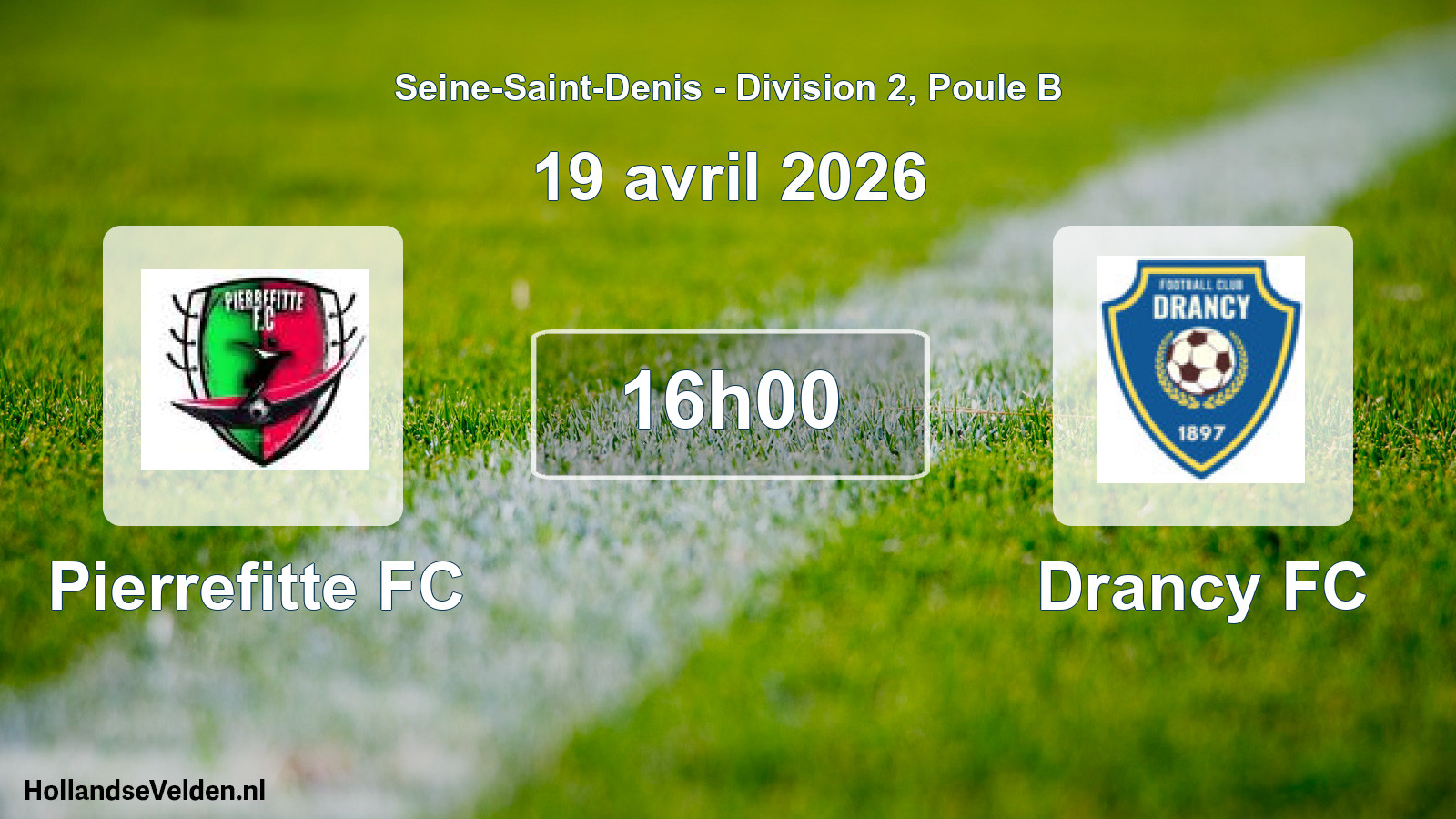 Scheduled Match: Pierrefitte FC - Drancy FC (19 April 2026)