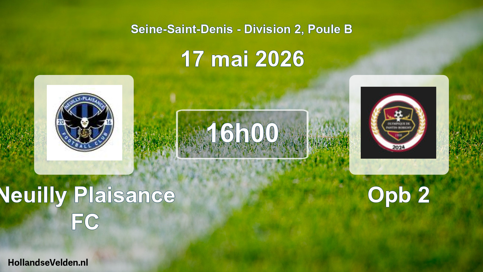 Match programmé: Neuilly Plaisance FC - Opb 2 (17 mai 2026)
