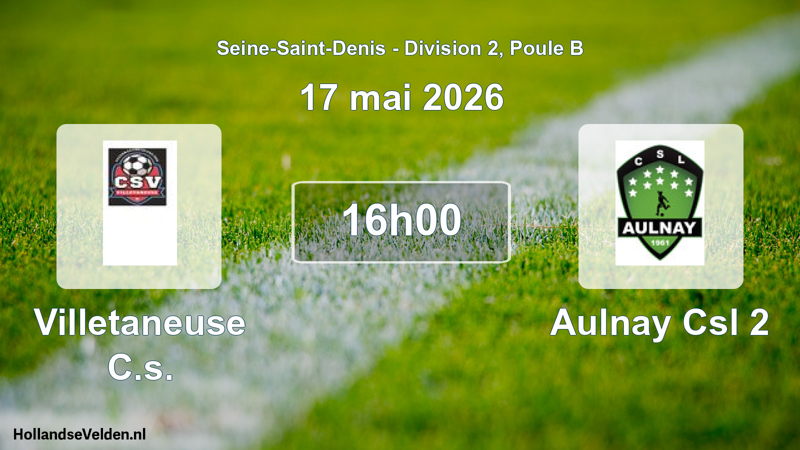 Match programmé: Villetaneuse C.s. - Aulnay Csl 2 (17 mai 2026)