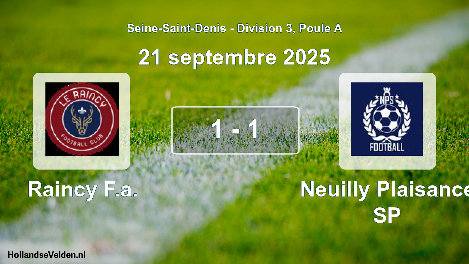 Match joué: Raincy F.a. - Neuilly Plaisance SP 1 - 1 (21 septembre 2025)