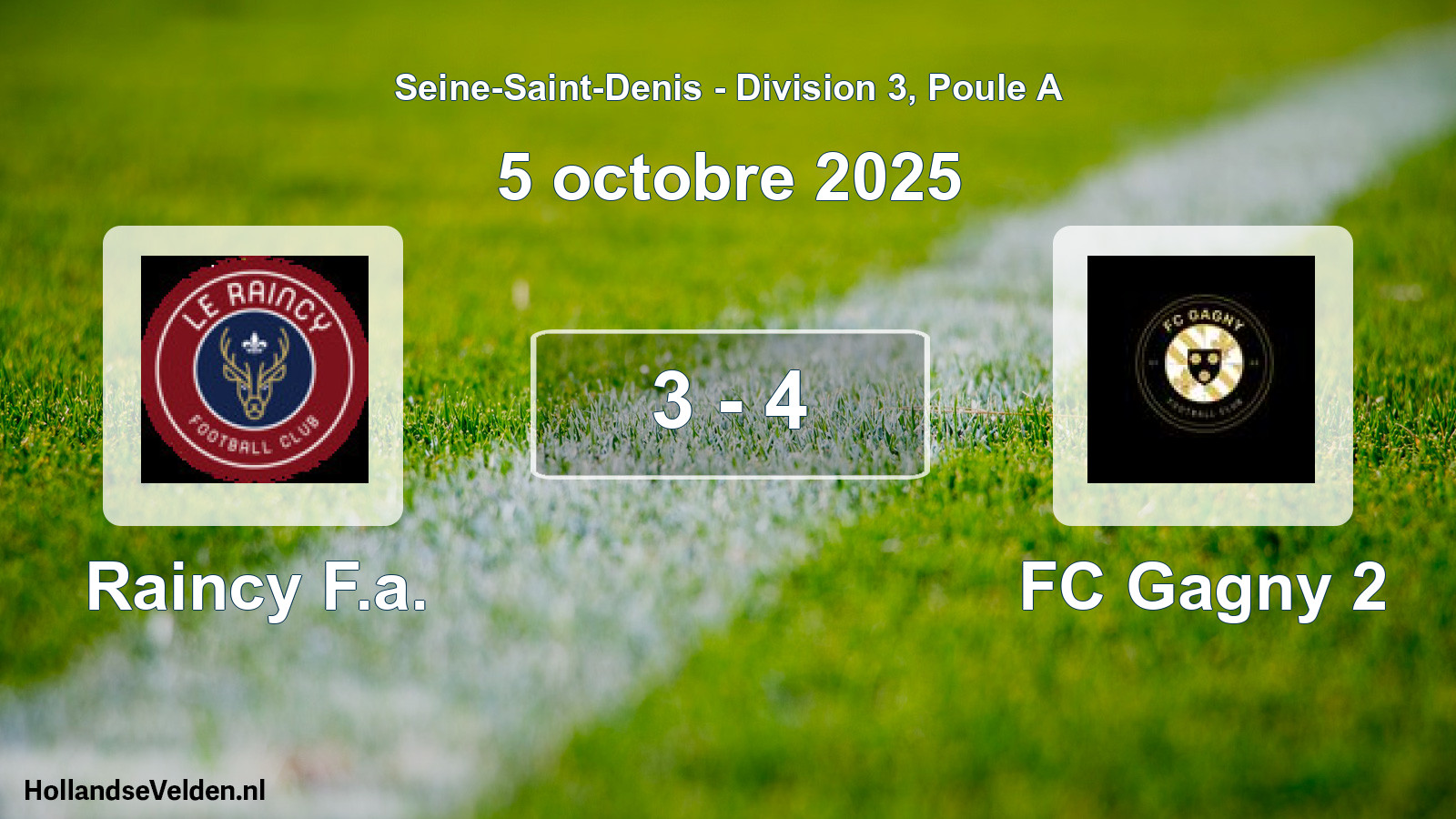 Match joué: Raincy F.a. - FC Gagny 2 3 - 4 (5 octobre 2025)