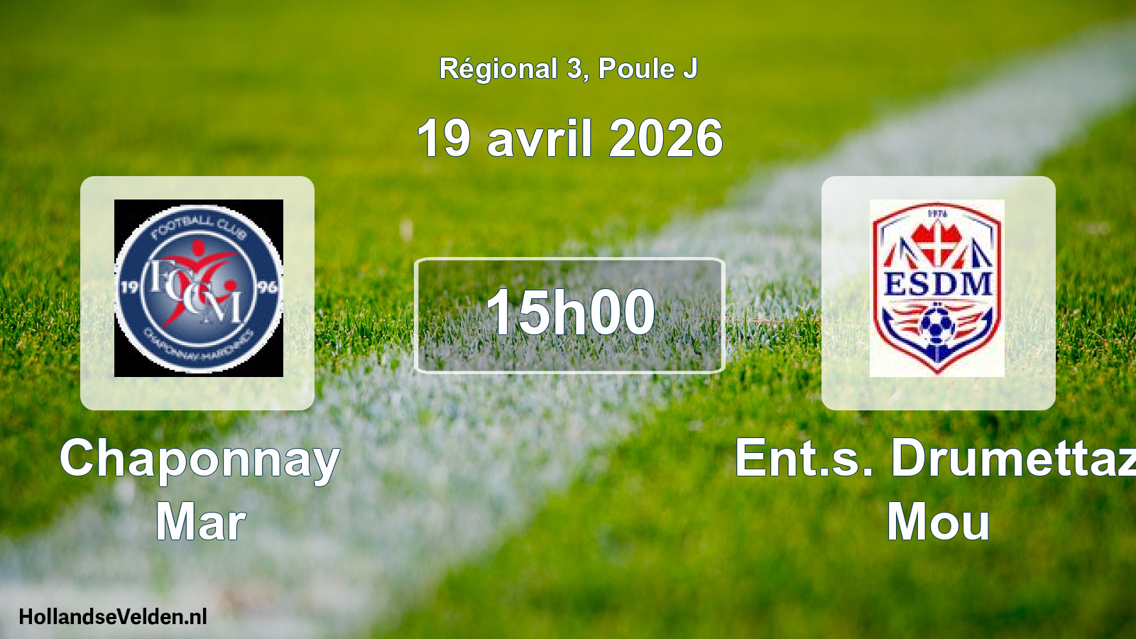 Scheduled Match: Chaponnay Mar - Ent.s. Drumettaz Mou (19 April 2026)