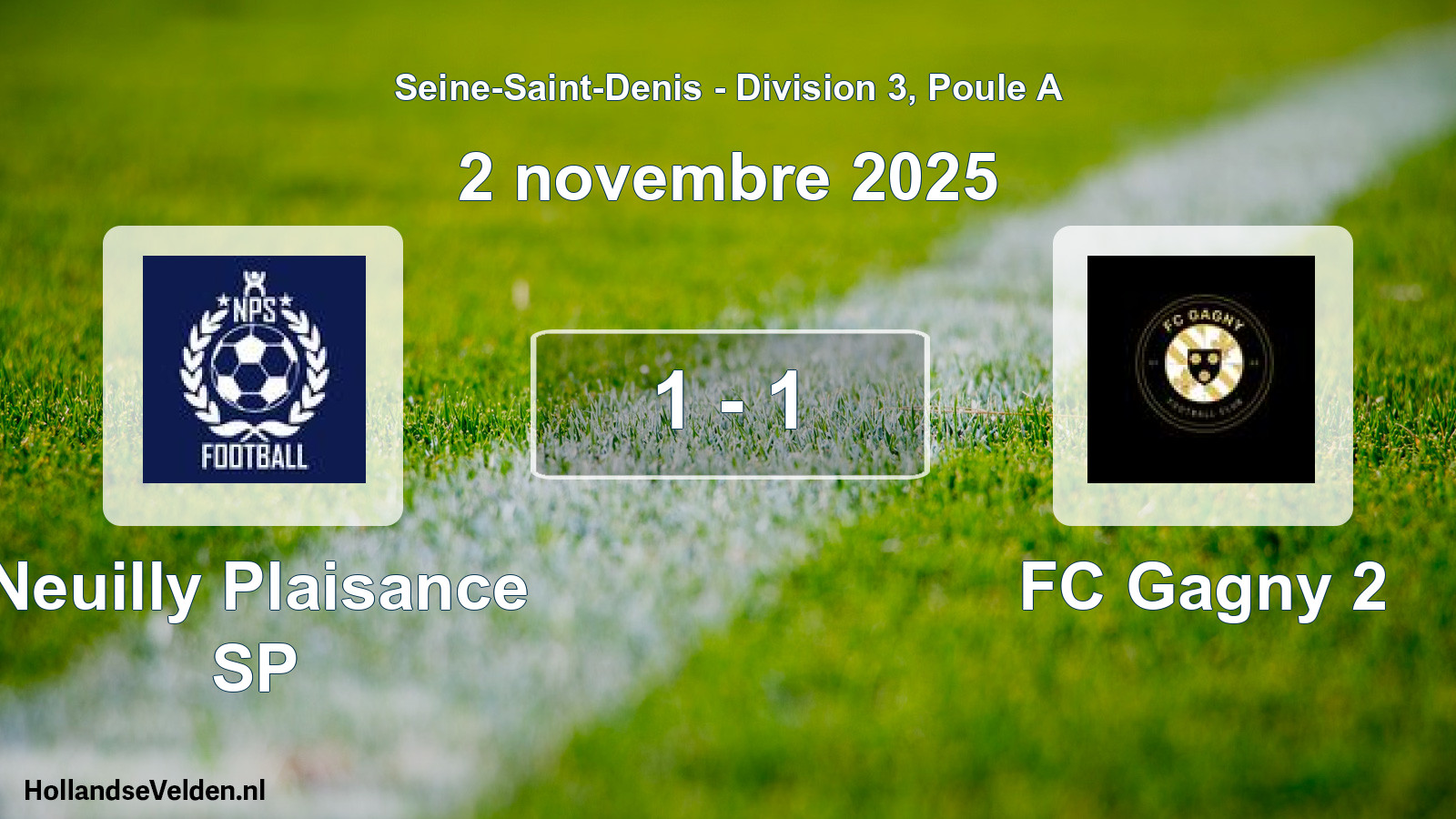Match joué: Neuilly Plaisance SP - FC Gagny 2 1 - 1 (2 novembre 2025)
