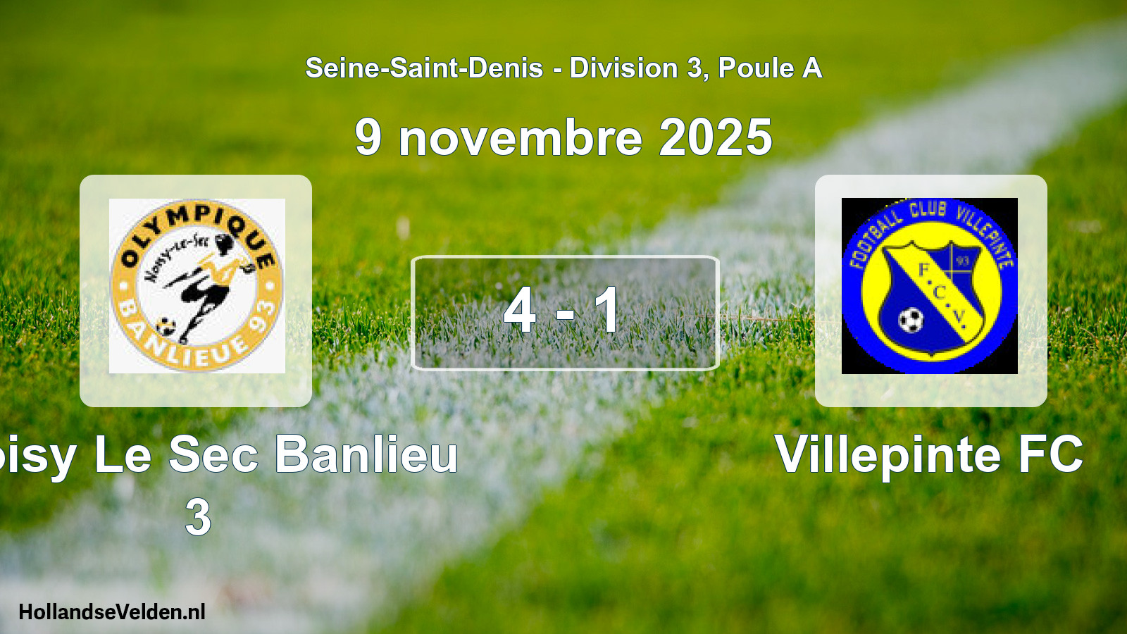 Match joué: Noisy Le Sec Banlieu 3 - Villepinte FC 4 - 1 (9 novembre 2025)