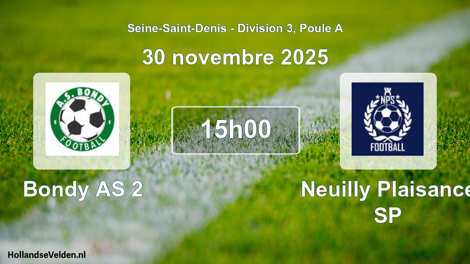 Geplande wedstrijd: Bondy AS 2 - Neuilly Plaisance SP (30 november 2025)