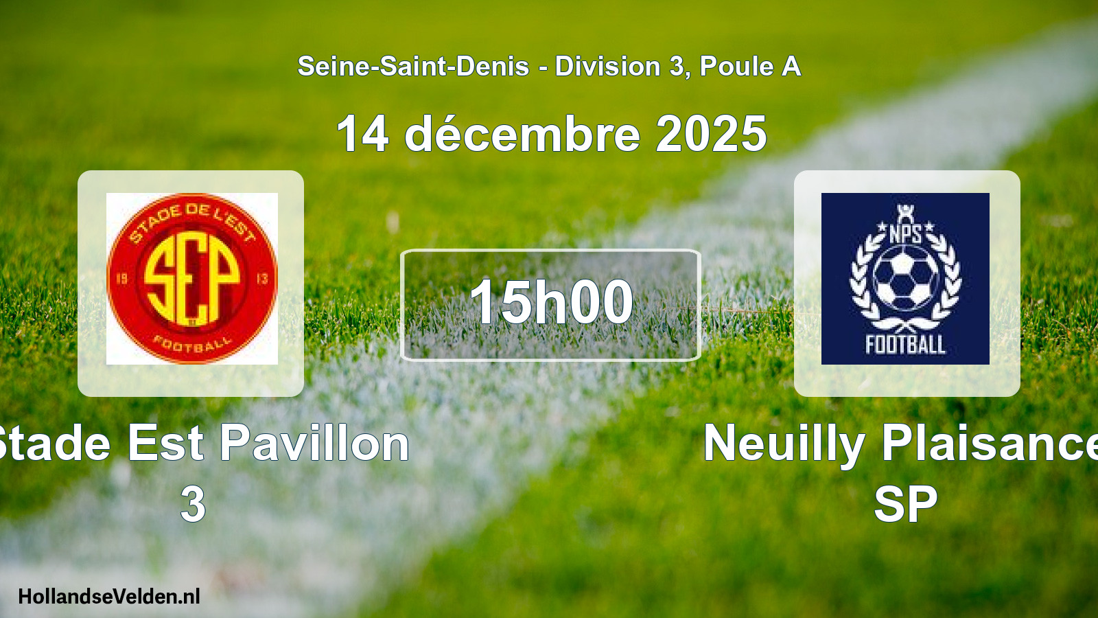 Match programmé: Stade Est Pavillon 3 - Neuilly Plaisance SP (14 décembre 2025)