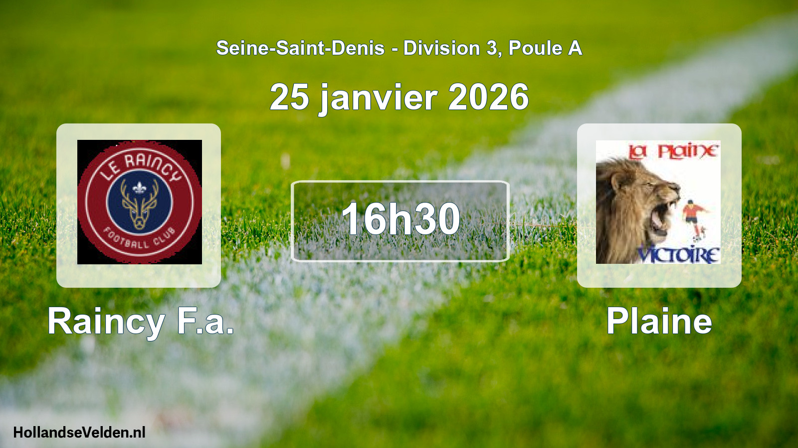Geplande wedstrijd: Raincy F.a. - Plaine (25 januari 2026)