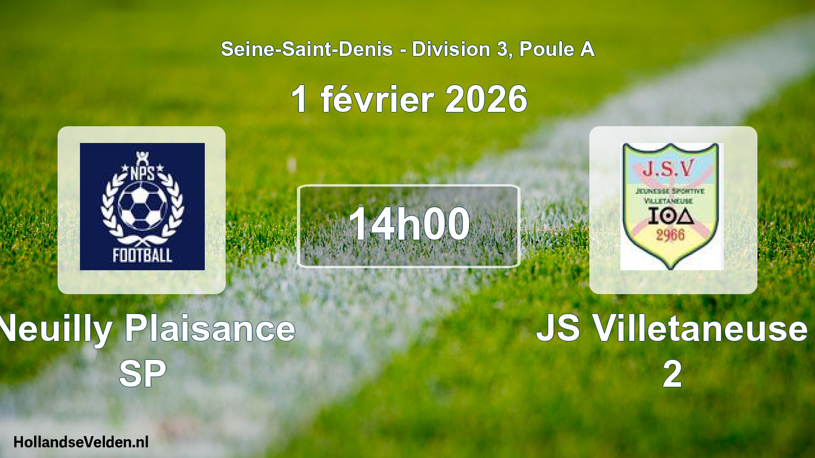 Match programmé: Neuilly Plaisance SP - JS Villetaneuse 2 (1 février 2026)