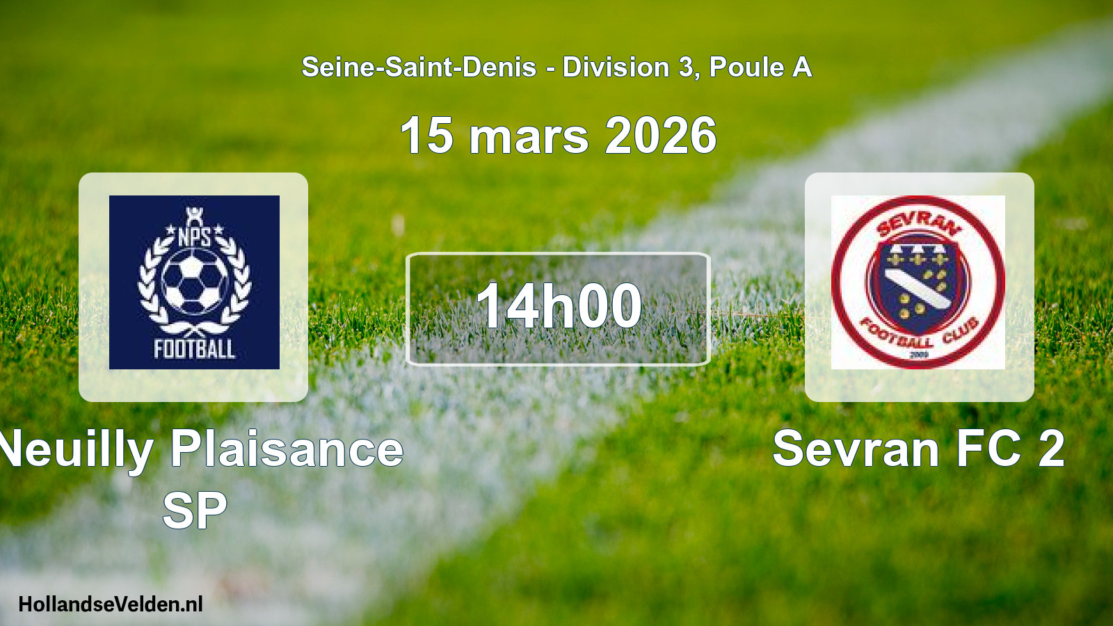 Match programmé: Neuilly Plaisance SP - Sevran FC 2 (15 mars 2026)