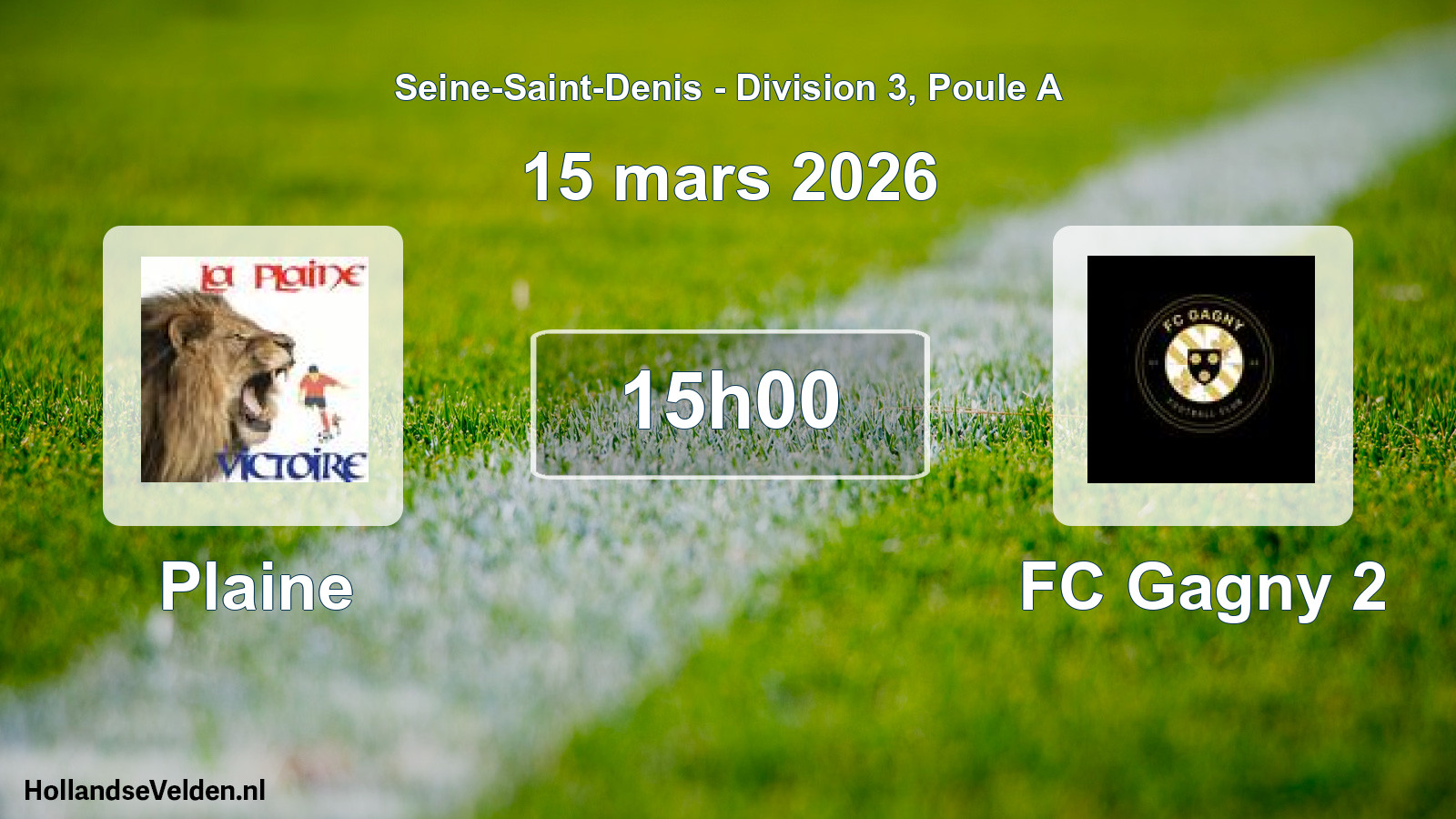 Match programmé: Plaine - FC Gagny 2 (15 mars 2026)