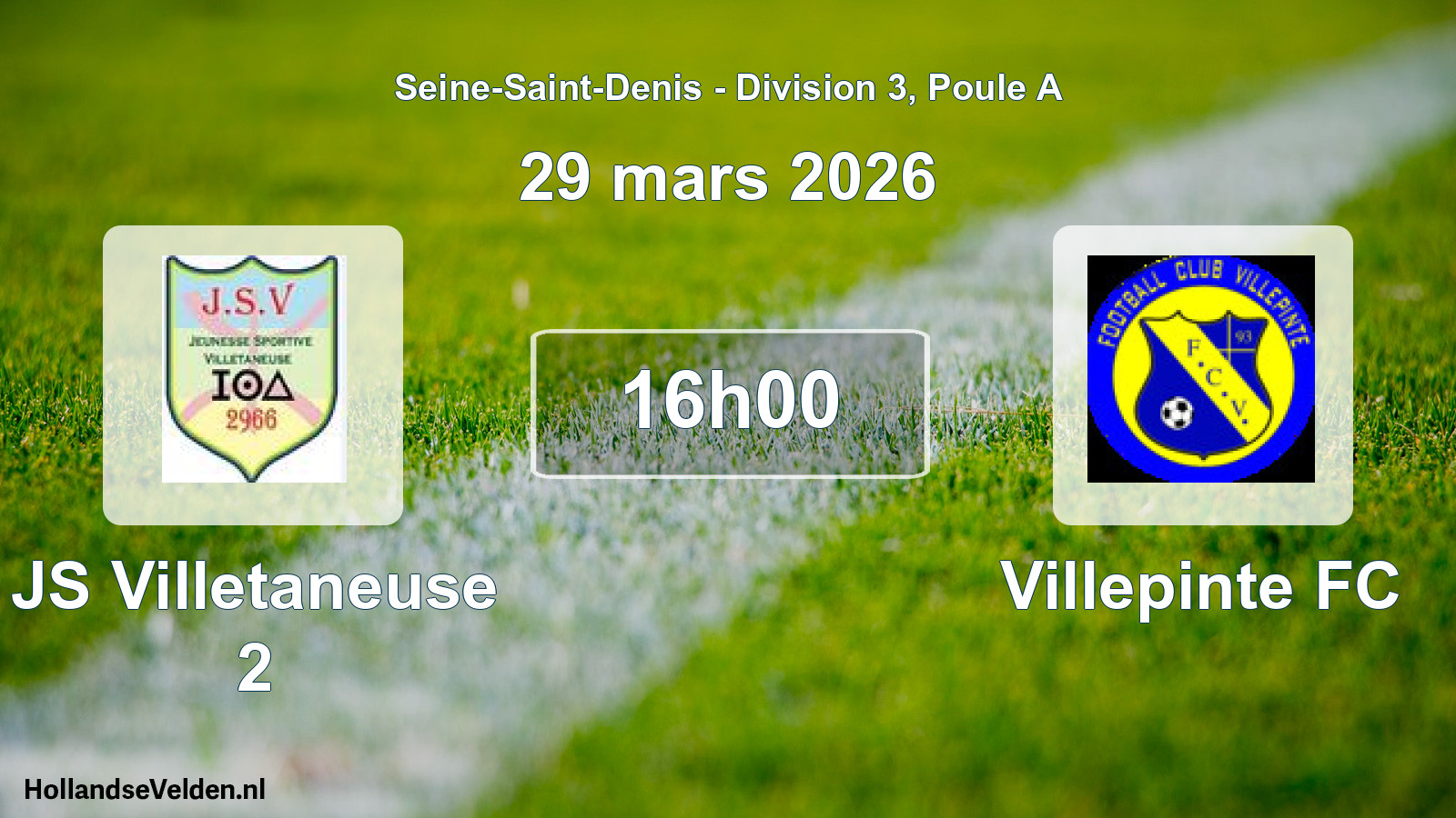 Match programmé: JS Villetaneuse 2 - Villepinte FC (29 mars 2026)