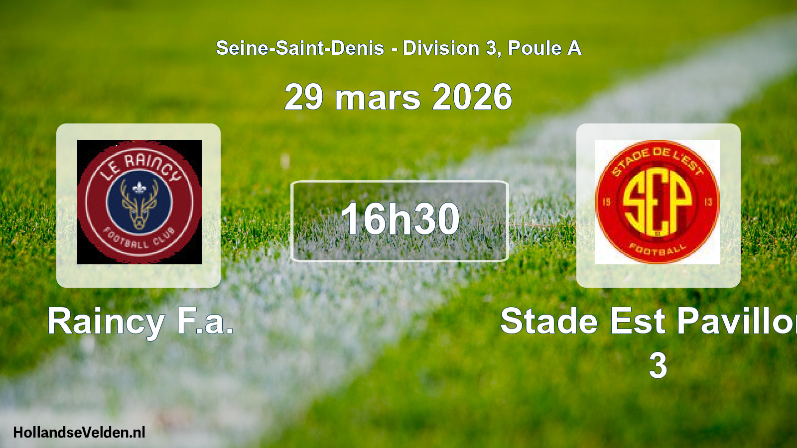 Scheduled Match: Raincy F.a. - Stade Est Pavillon 3 (29 March 2026)