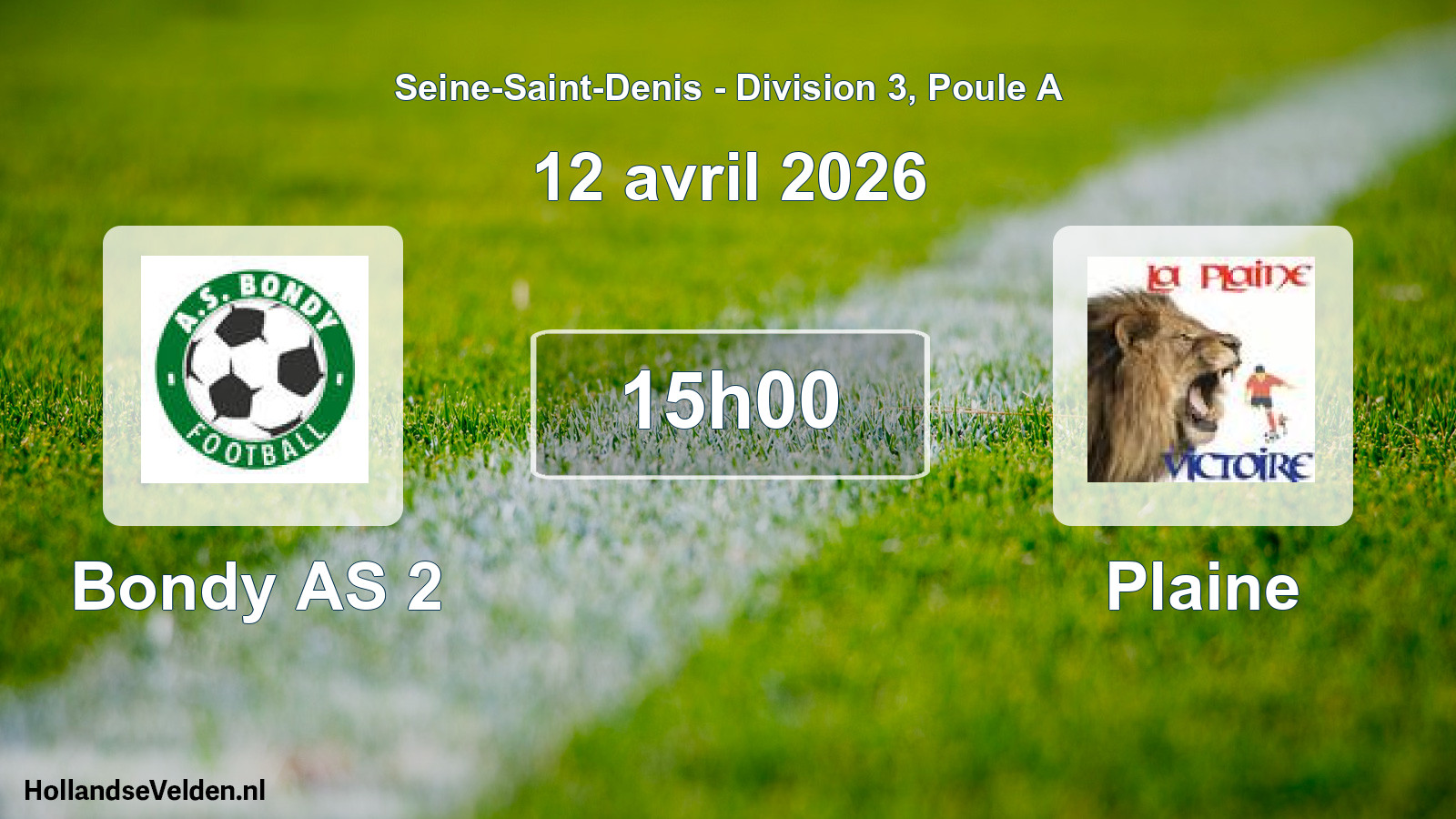 Match programmé: Bondy AS 2 - Plaine (12 avril 2026)