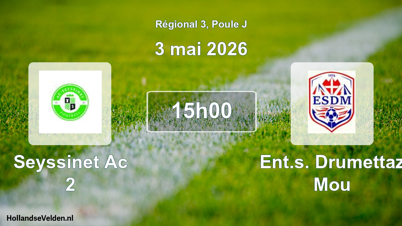 Scheduled Match: Seyssinet Ac 2 - Ent.s. Drumettaz Mou (3 May 2026)