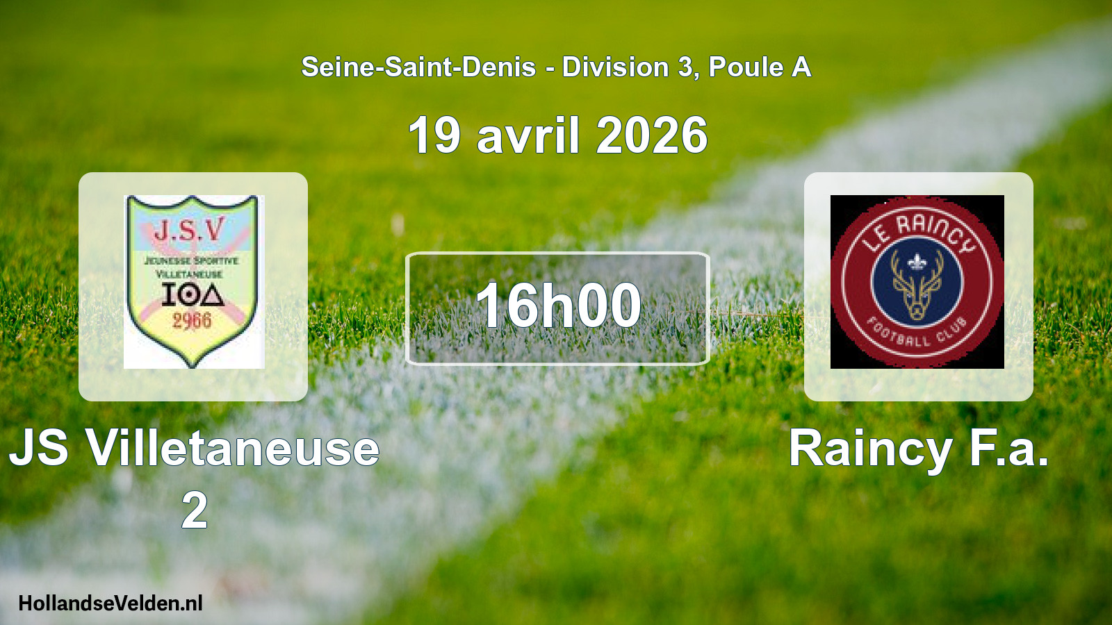 Match programmé: JS Villetaneuse 2 - Raincy F.a. (19 avril 2026)