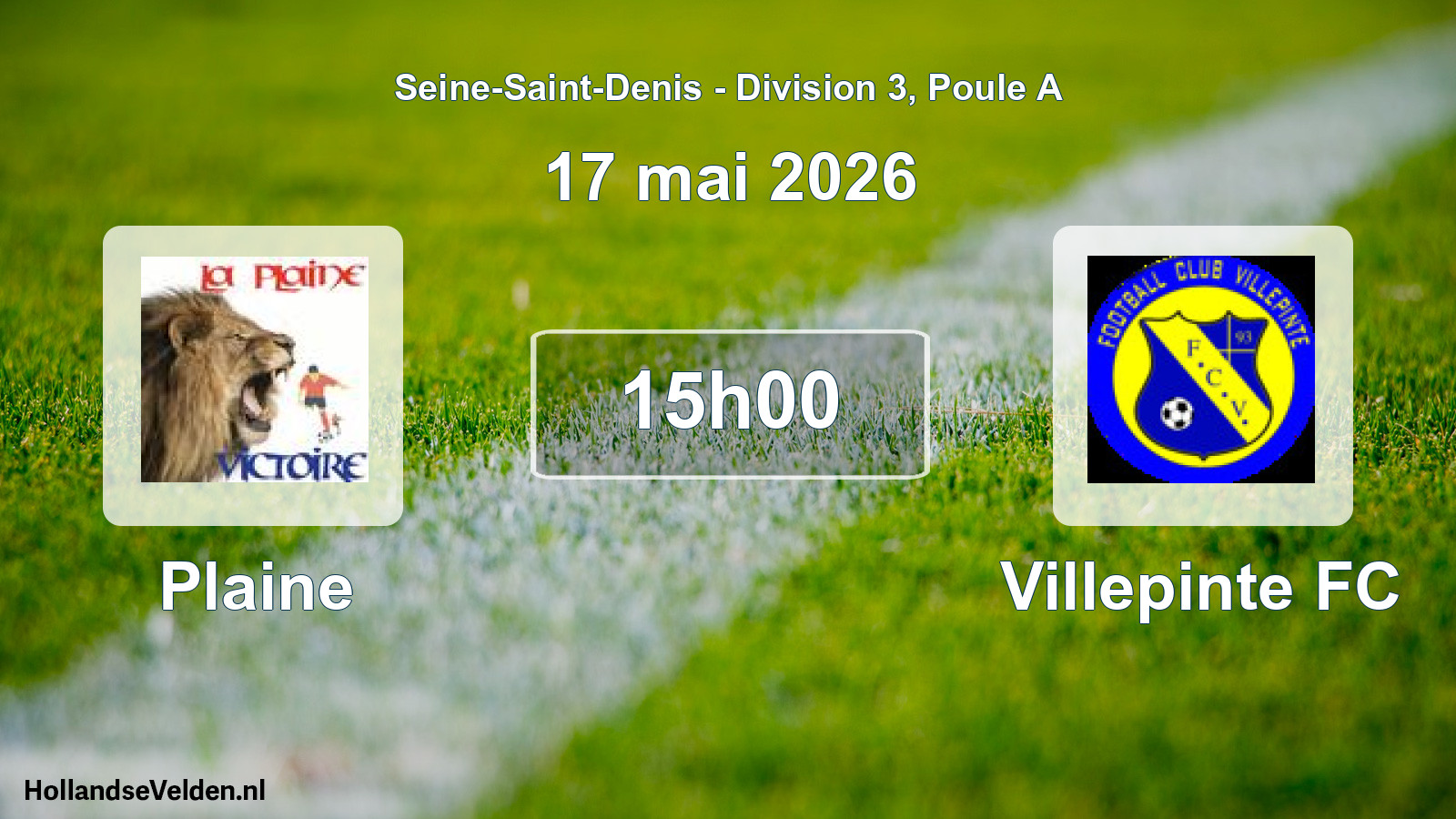 Match programmé: Plaine - Villepinte FC (17 mai 2026)