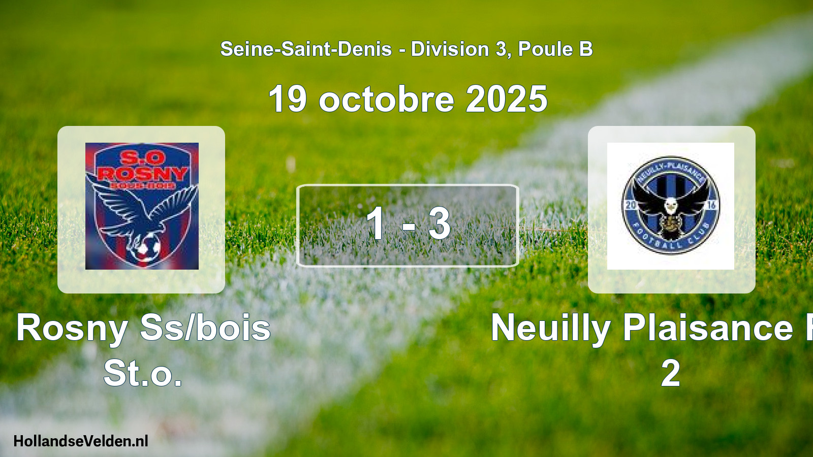Gespeelde wedstrijd: Rosny Ss/bois St.o. - Neuilly Plaisance FC 2 1 - 3 (19 oktober 2025)