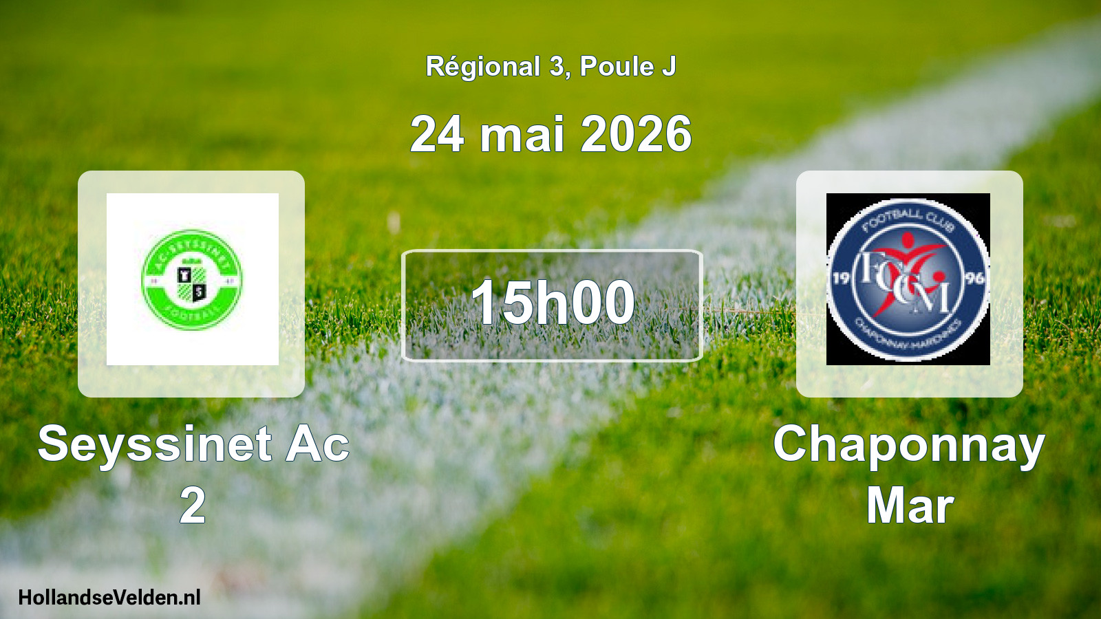 Geplande wedstrijd: Seyssinet Ac 2 - Chaponnay Mar (24 mai 2026)