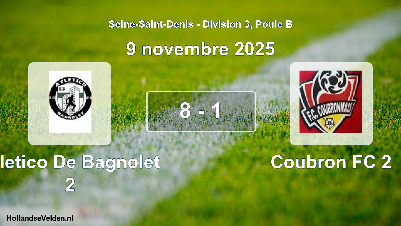Match joué: Atletico De Bagnolet 2 - Coubron FC 2 8 - 1 (9 novembre 2025)