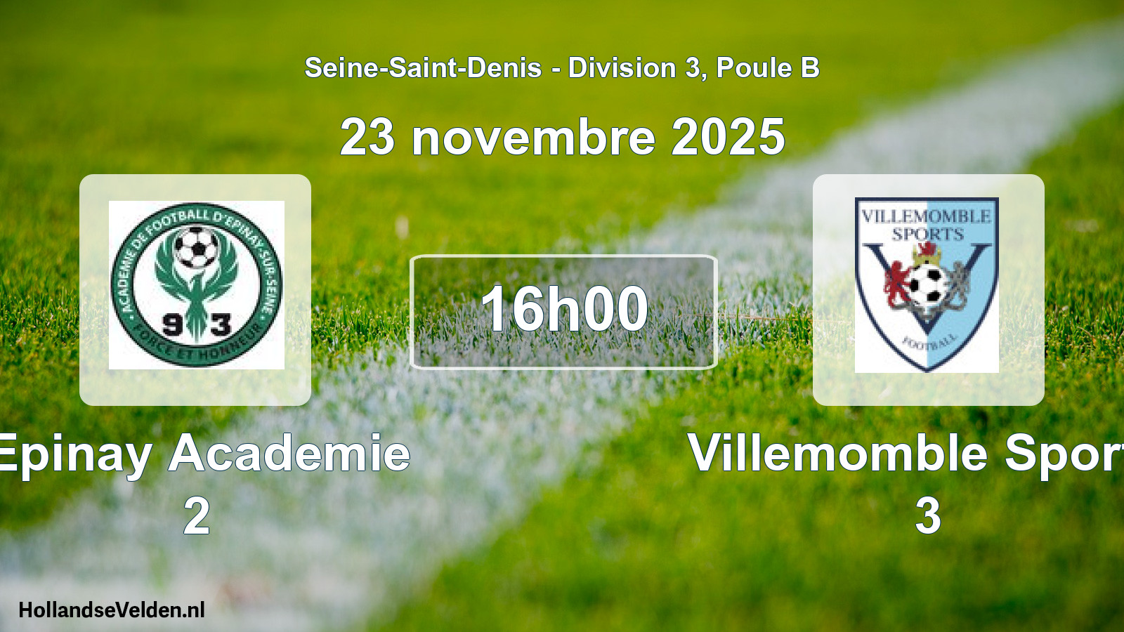 Match programmé: Epinay Academie 2 - Villemomble Sports 3 (23 novembre 2025)