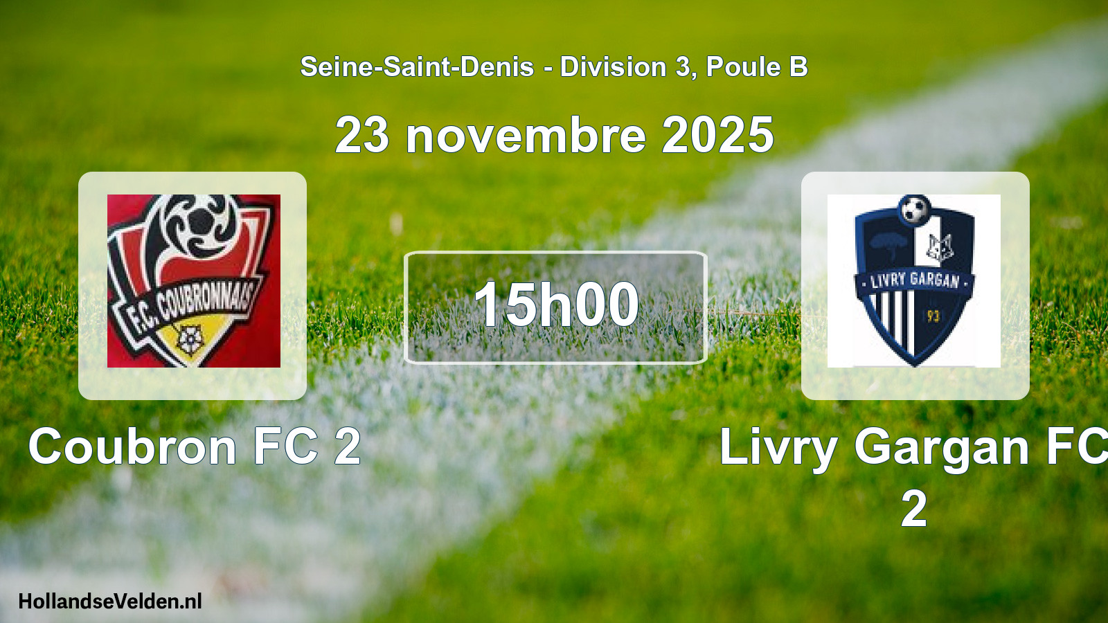 Geplande wedstrijd: Coubron FC 2 - Livry Gargan FC 2 (23 november 2025)