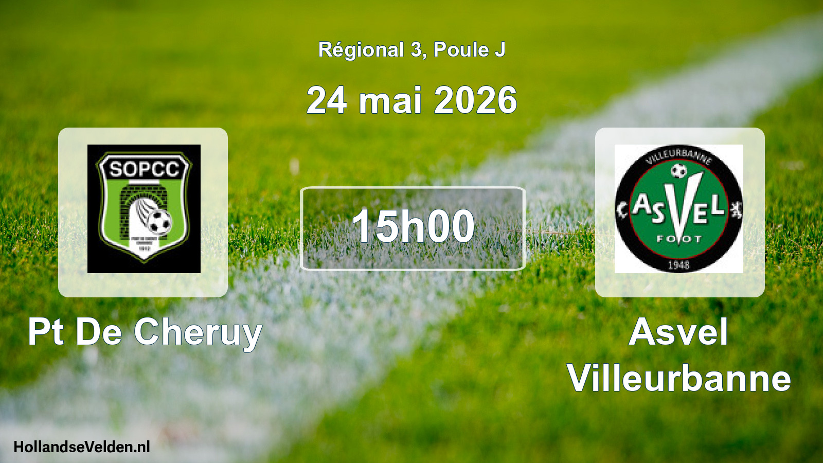 Geplande wedstrijd: Pt De Cheruy - Asvel Villeurbanne (24 mai 2026)