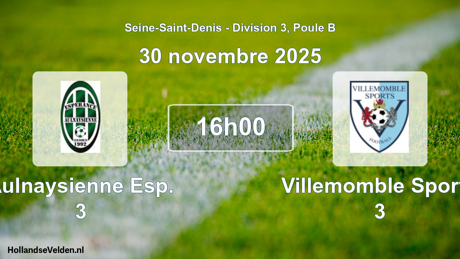 Match programmé: Aulnaysienne Esp. 3 - Villemomble Sports 3 (30 novembre 2025)