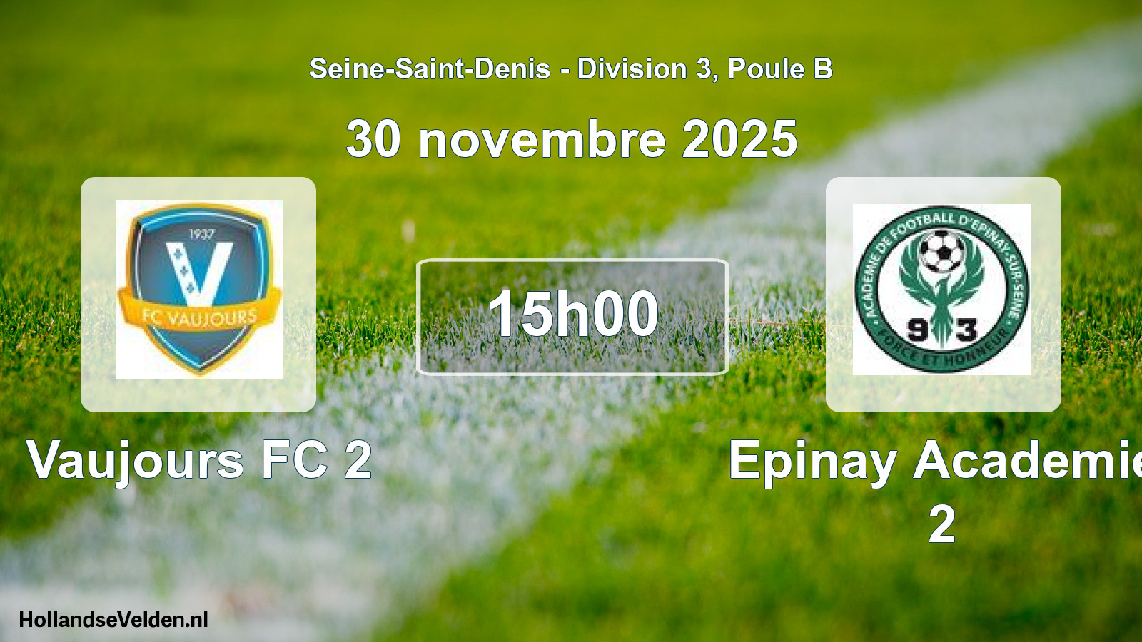 Match programmé: Vaujours FC 2 - Epinay Academie 2 (30 novembre 2025)