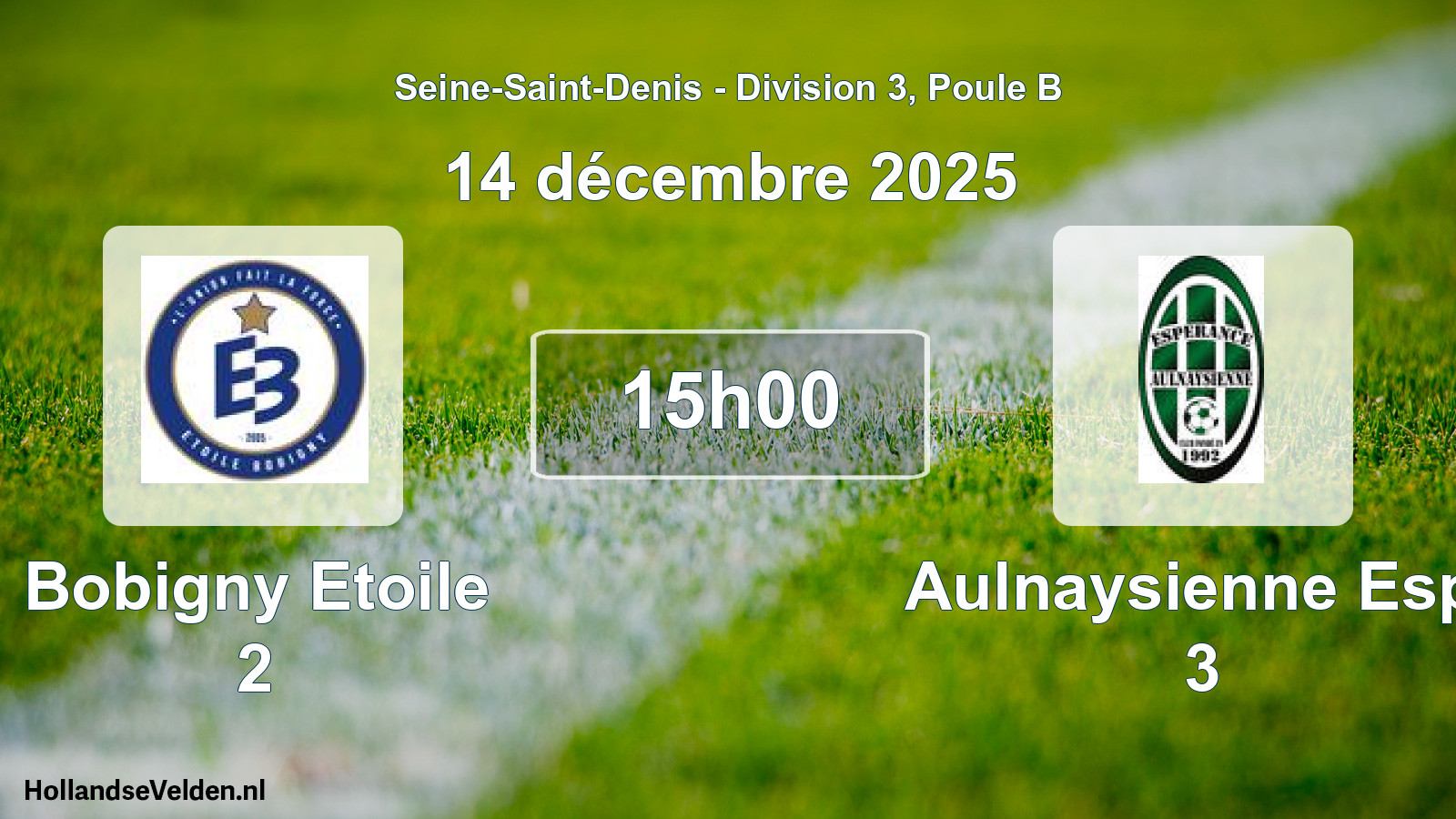 Match programmé: Bobigny Etoile 2 - Aulnaysienne Esp. 3 (14 décembre 2025)