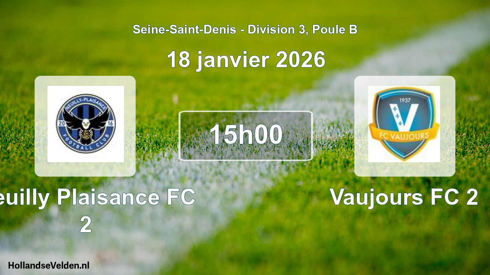 Match programmé: Neuilly Plaisance FC 2 - Vaujours FC 2 (18 janvier 2026)
