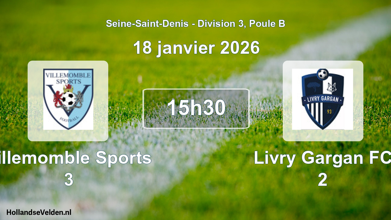 Match programmé: Villemomble Sports 3 - Livry Gargan FC 2 (18 janvier 2026)