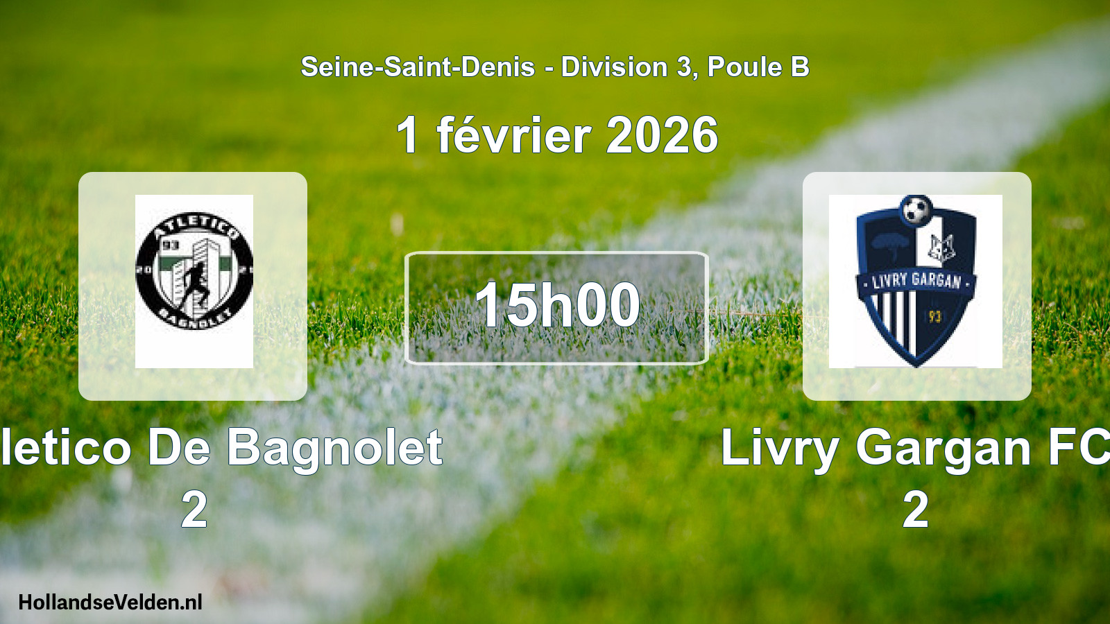 Match programmé: Atletico De Bagnolet 2 - Livry Gargan FC 2 (1 février 2026)
