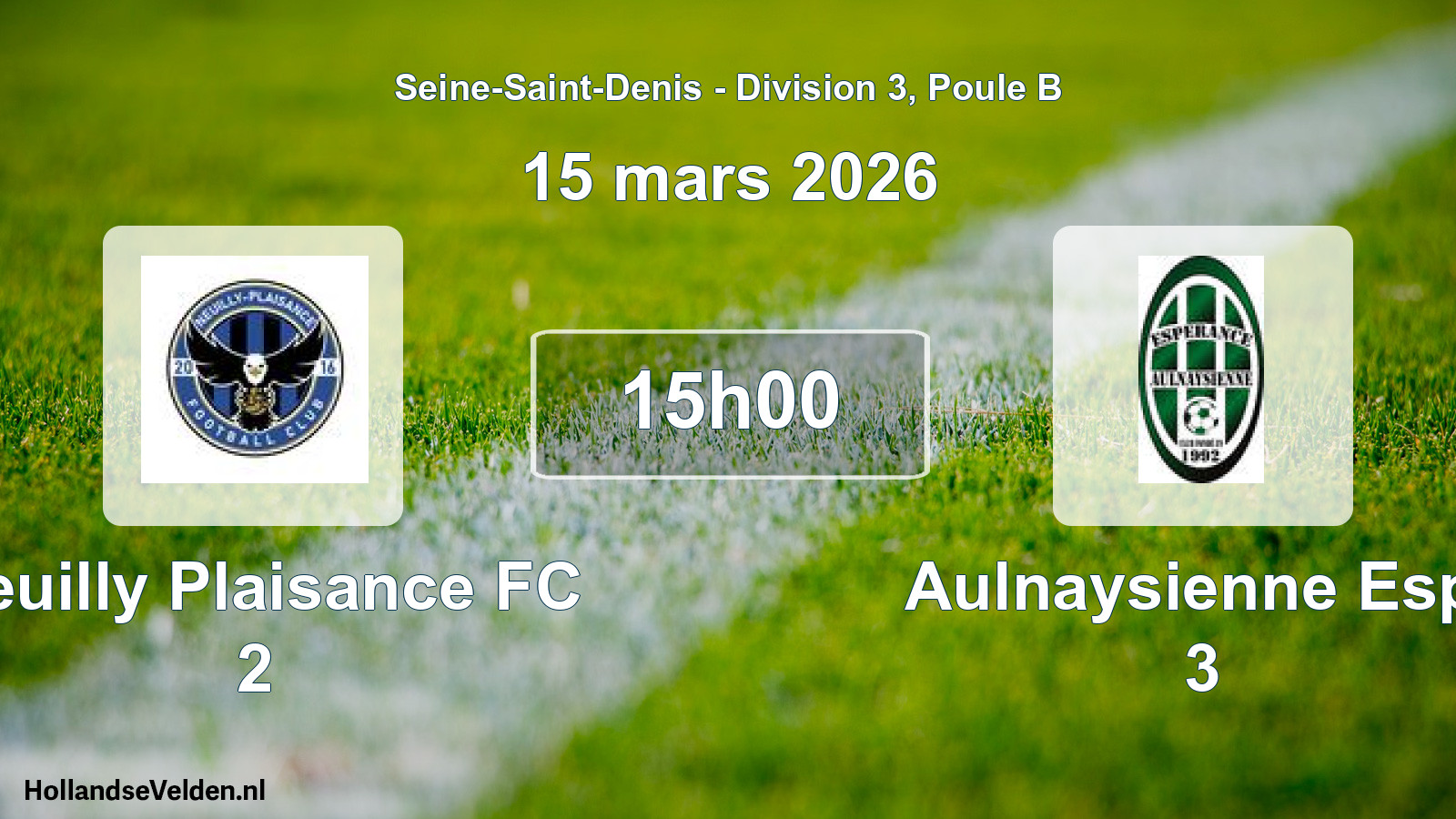 Match programmé: Neuilly Plaisance FC 2 - Aulnaysienne Esp. 3 (15 mars 2026)
