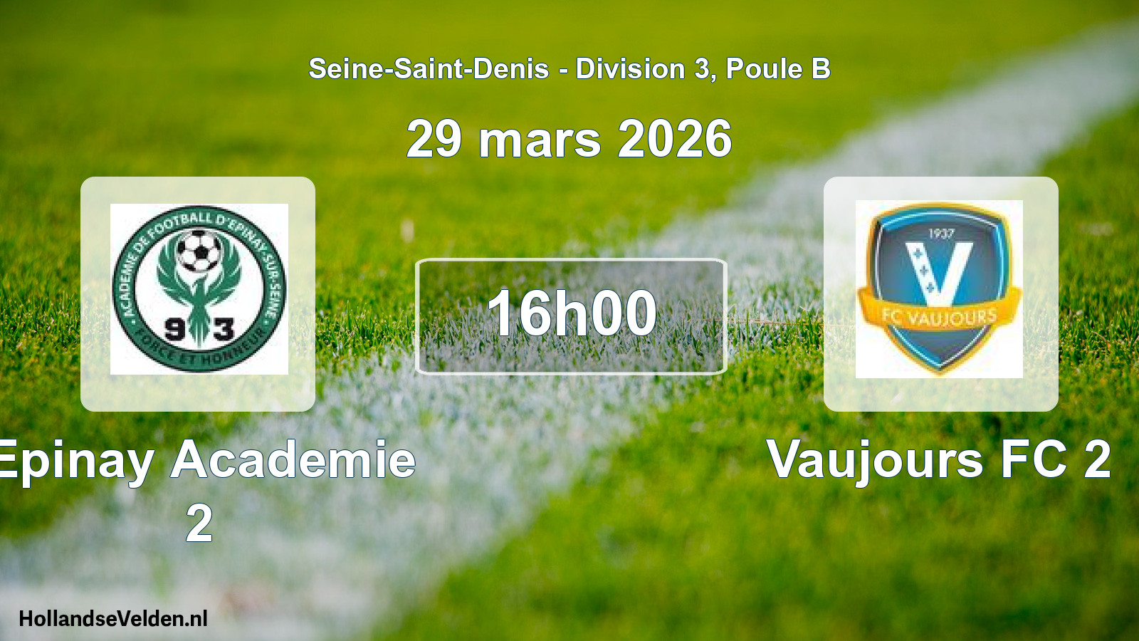 Match programmé: Epinay Academie 2 - Vaujours FC 2 (29 mars 2026)
