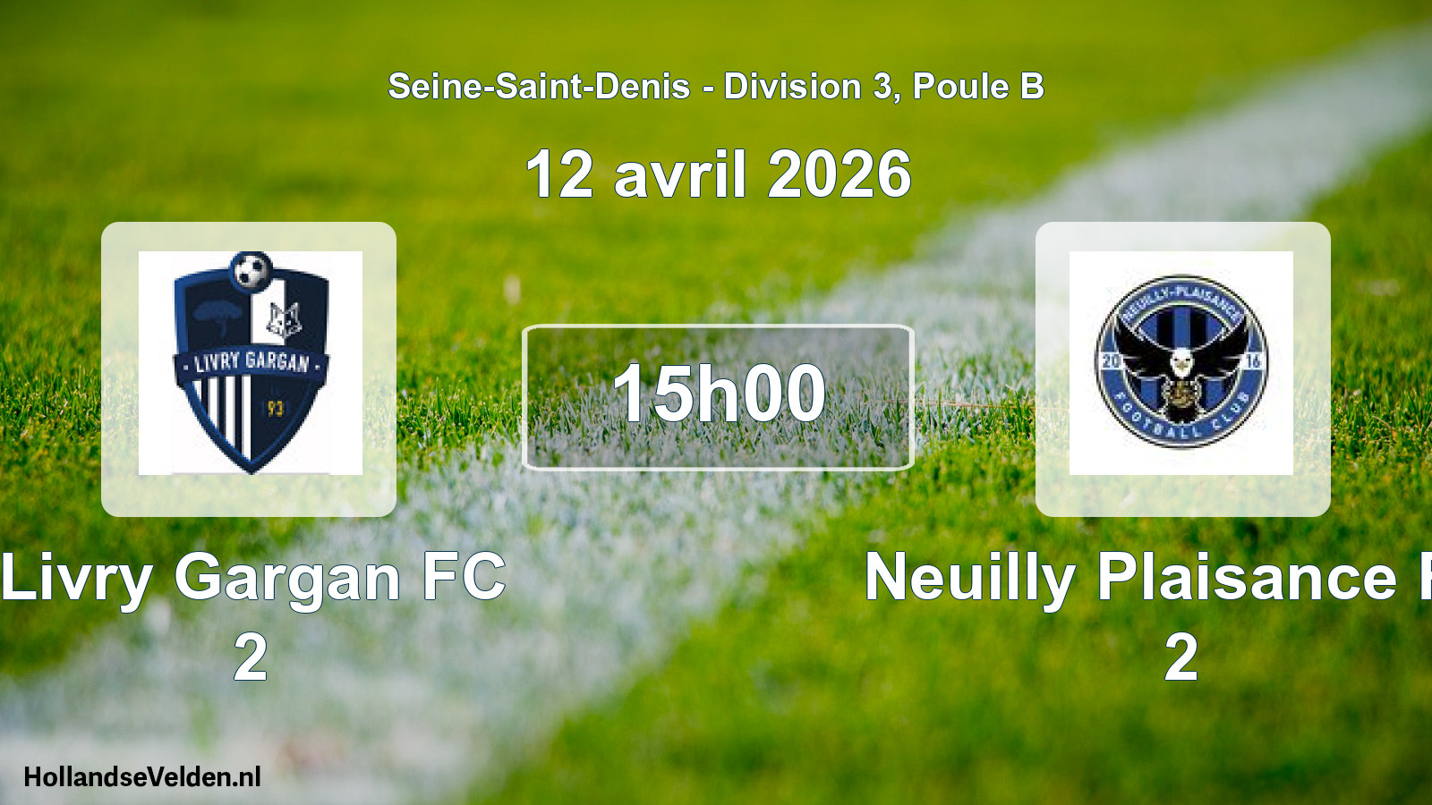 Match programmé: Livry Gargan FC 2 - Neuilly Plaisance FC 2 (12 avril 2026)