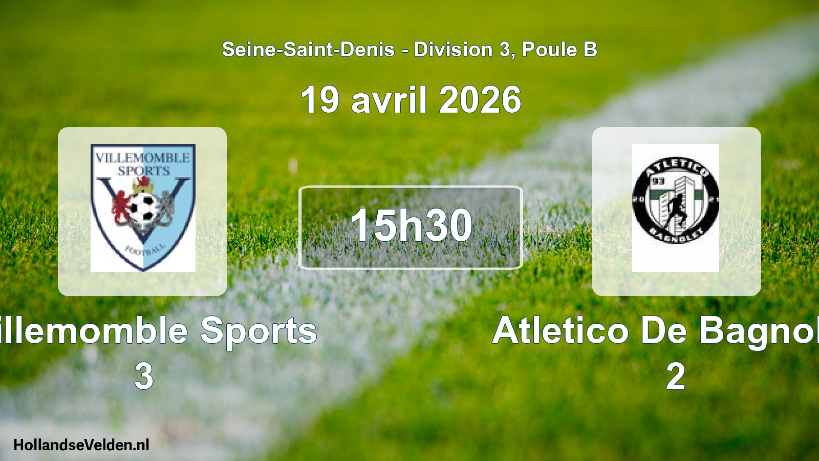 Match programmé: Villemomble Sports 3 - Atletico De Bagnolet 2 (19 avril 2026)