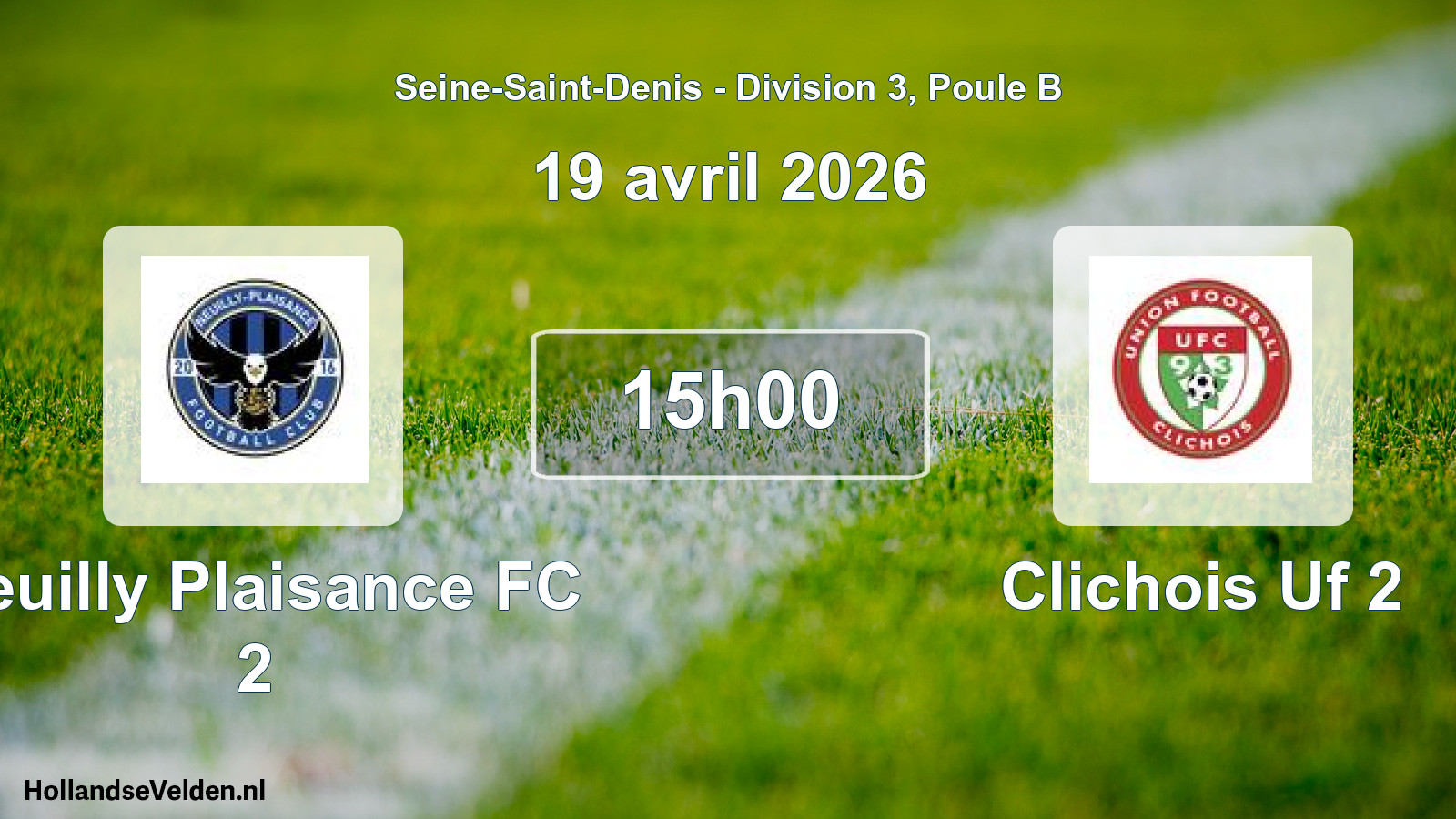 Match programmé: Neuilly Plaisance FC 2 - Clichois Uf 2 (19 avril 2026)