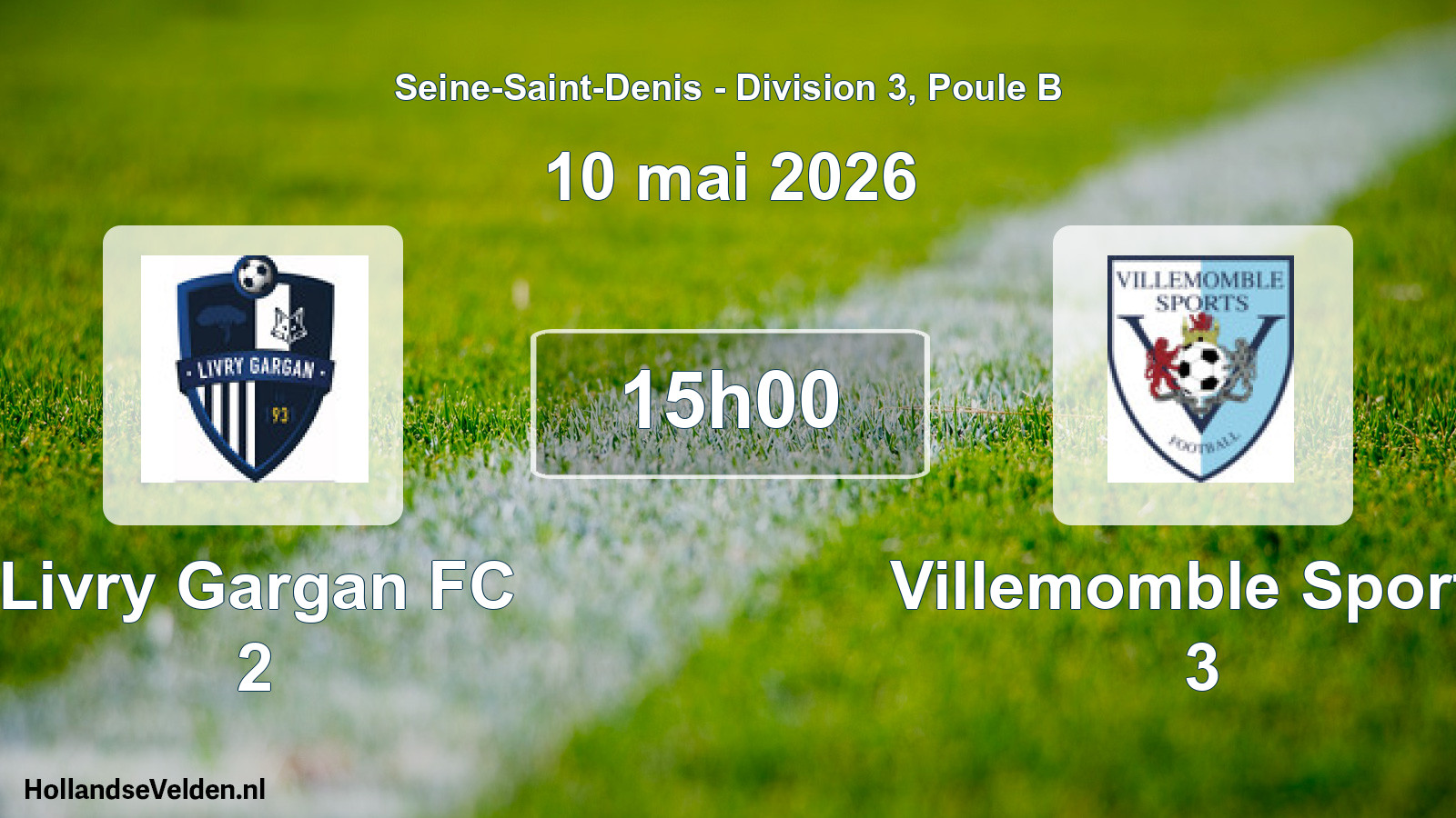 Scheduled Match: Livry Gargan FC 2 - Villemomble Sports 3 (10 May 2026)