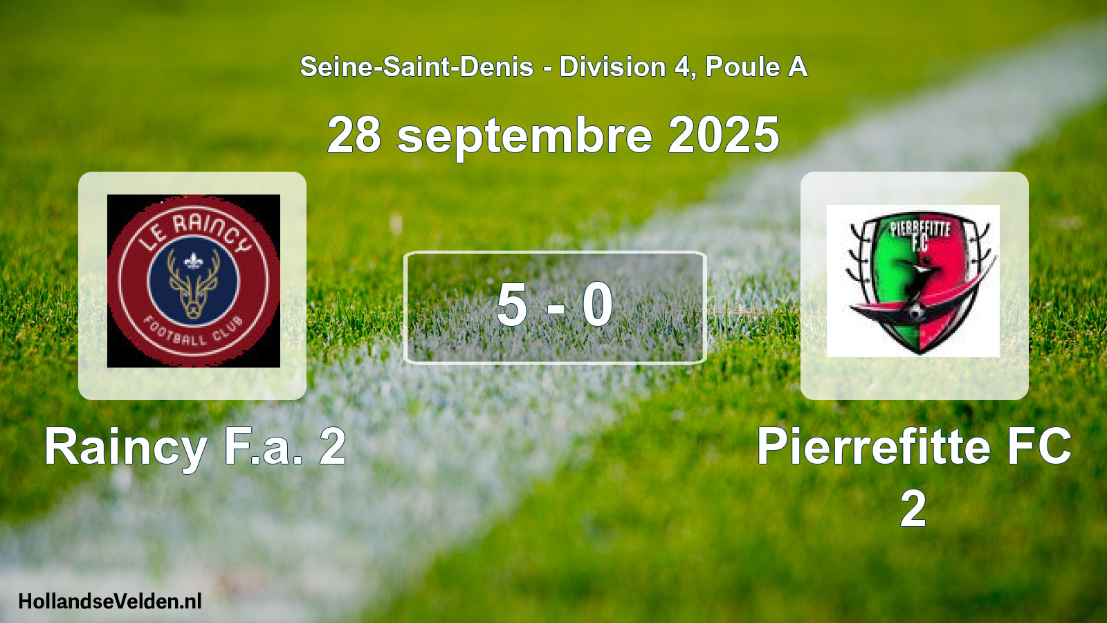 Match joué: Raincy F.a. 2 - Pierrefitte FC 2 5 - 0 (28 septembre 2025)