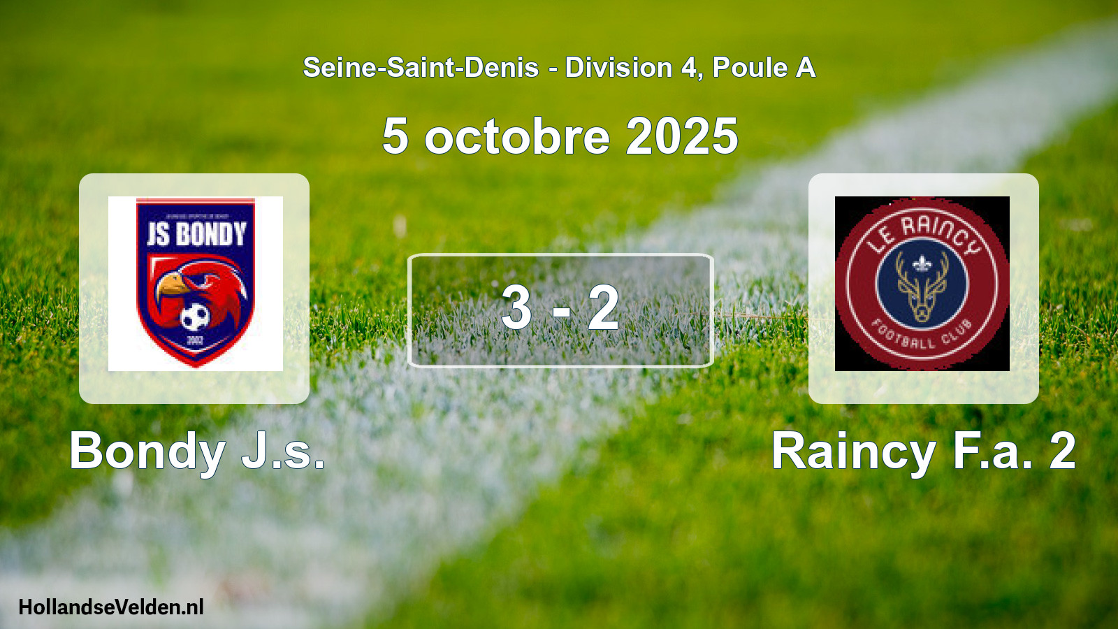 Match joué: Bondy J.s. - Raincy F.a. 2 3 - 2 (5 octobre 2025)