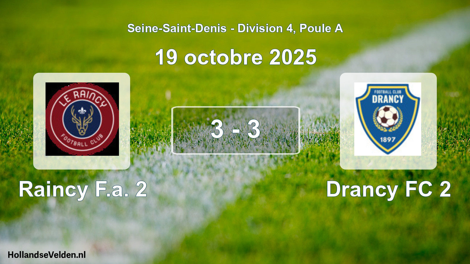 Match joué: Raincy F.a. 2 - Drancy FC 2 3 - 3 (19 octobre 2025)