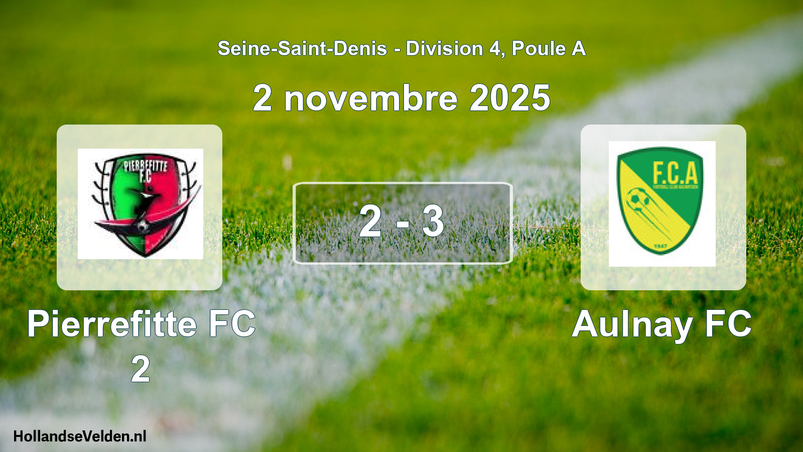 Gespeelde wedstrijd: Pierrefitte FC 2 - Aulnay FC 2 - 3 (2 november 2025)