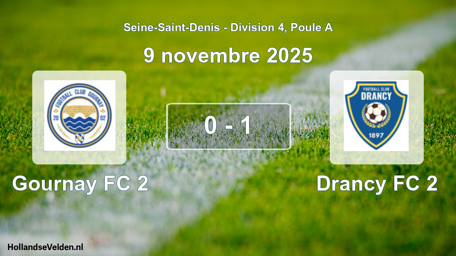 Match joué: Gournay FC 2 - Drancy FC 2 0 - 1 (9 novembre 2025)