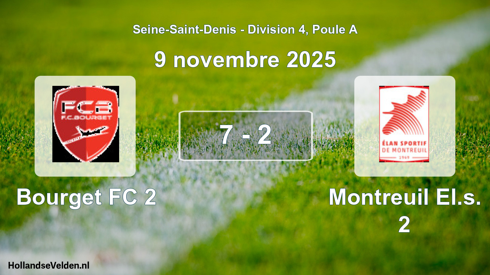 Total number of matches played: Bourget FC 2 - Montreuil El.s. 2 7 - 2 (9 November 2025)