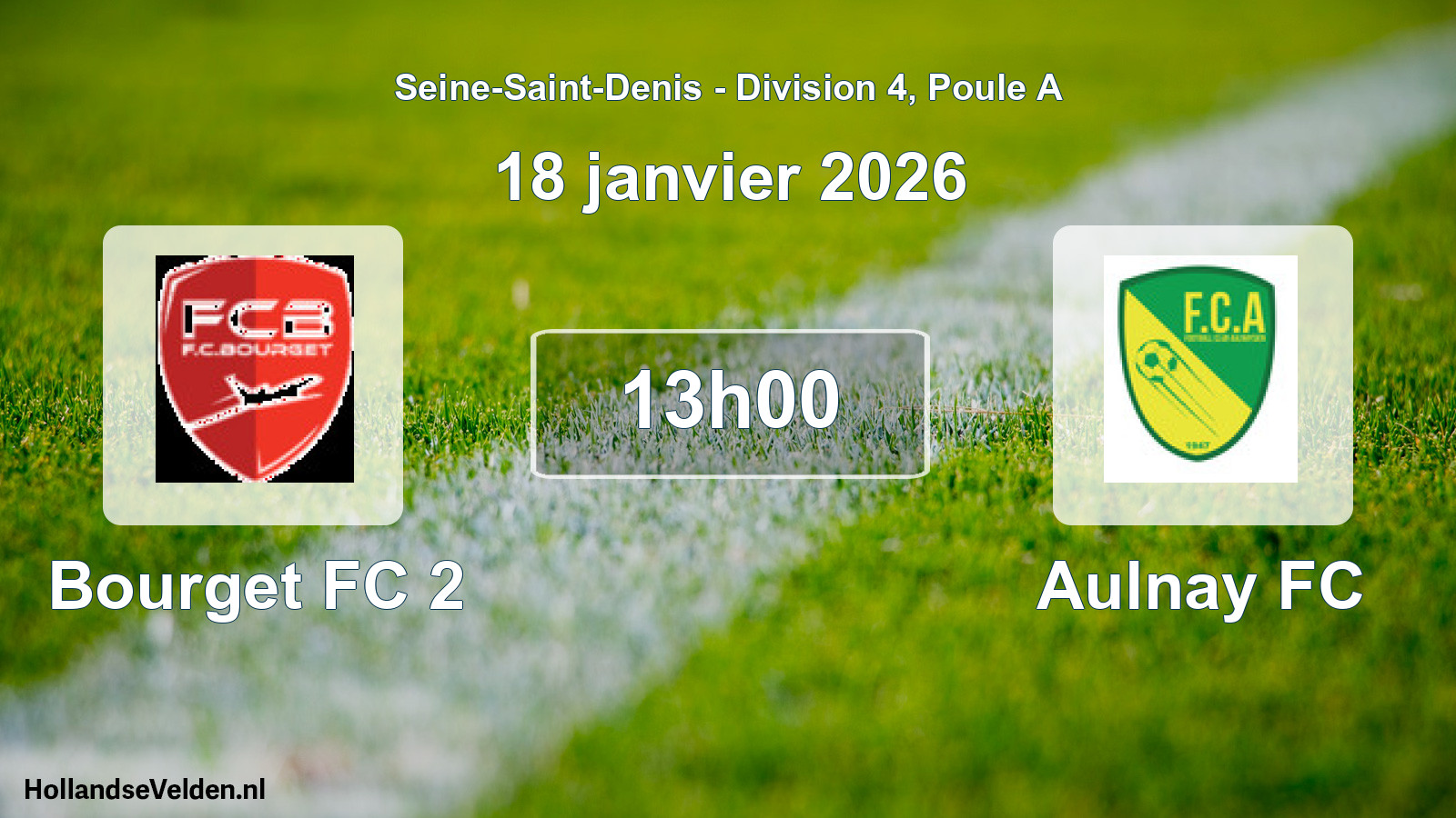 Match programmé: Bourget FC 2 - Aulnay FC (18 janvier 2026)