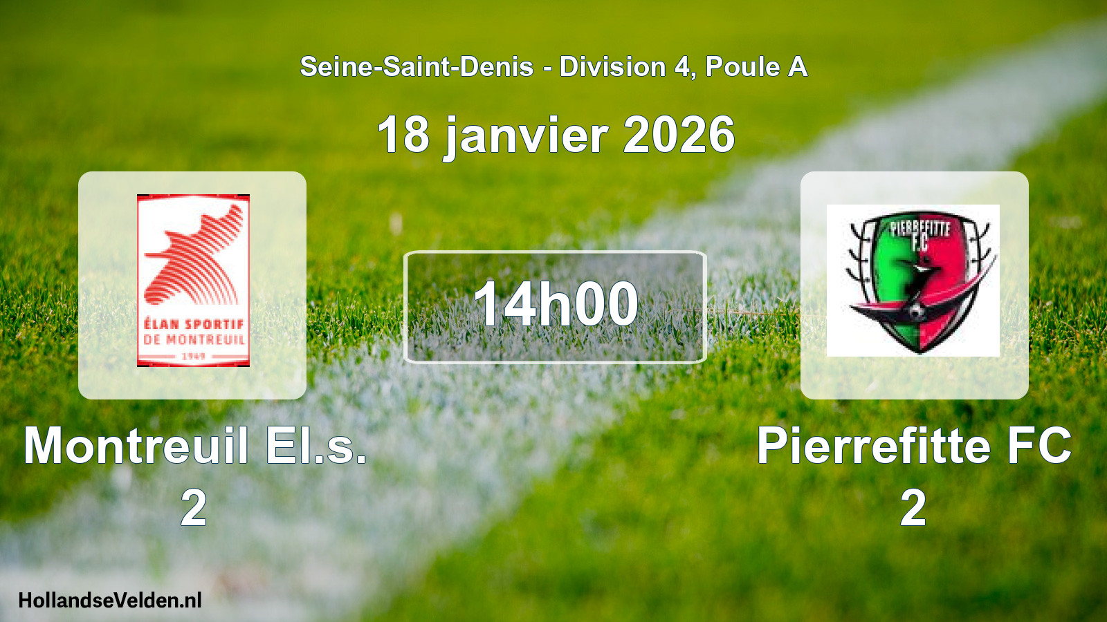 Scheduled Match: Montreuil El.s. 2 - Pierrefitte FC 2 (18 January 2026)