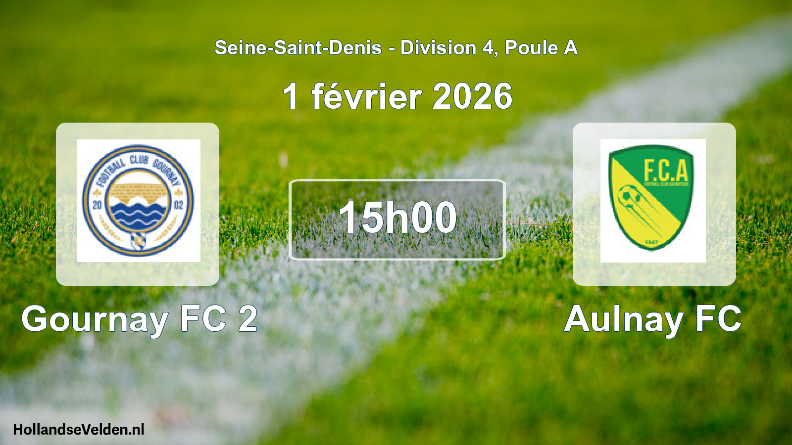 Scheduled Match: Gournay FC 2 - Aulnay FC (1 February 2026)